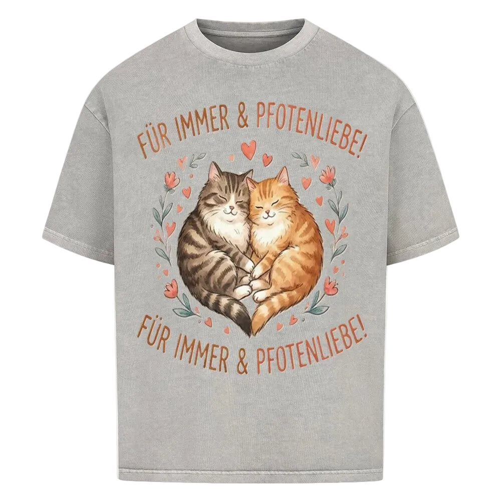 Für immer & Pfotenliebe Oversized Shirt – Statement-Shirt für Katzenliebhaber von Mr. Fluffel