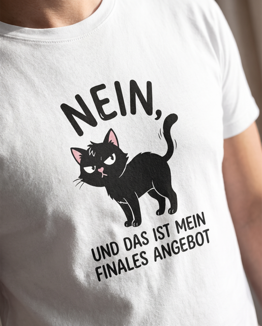 Nahaufnahme Druck Katzen T-Shirt Nein, und das ist mein finales Angebot
