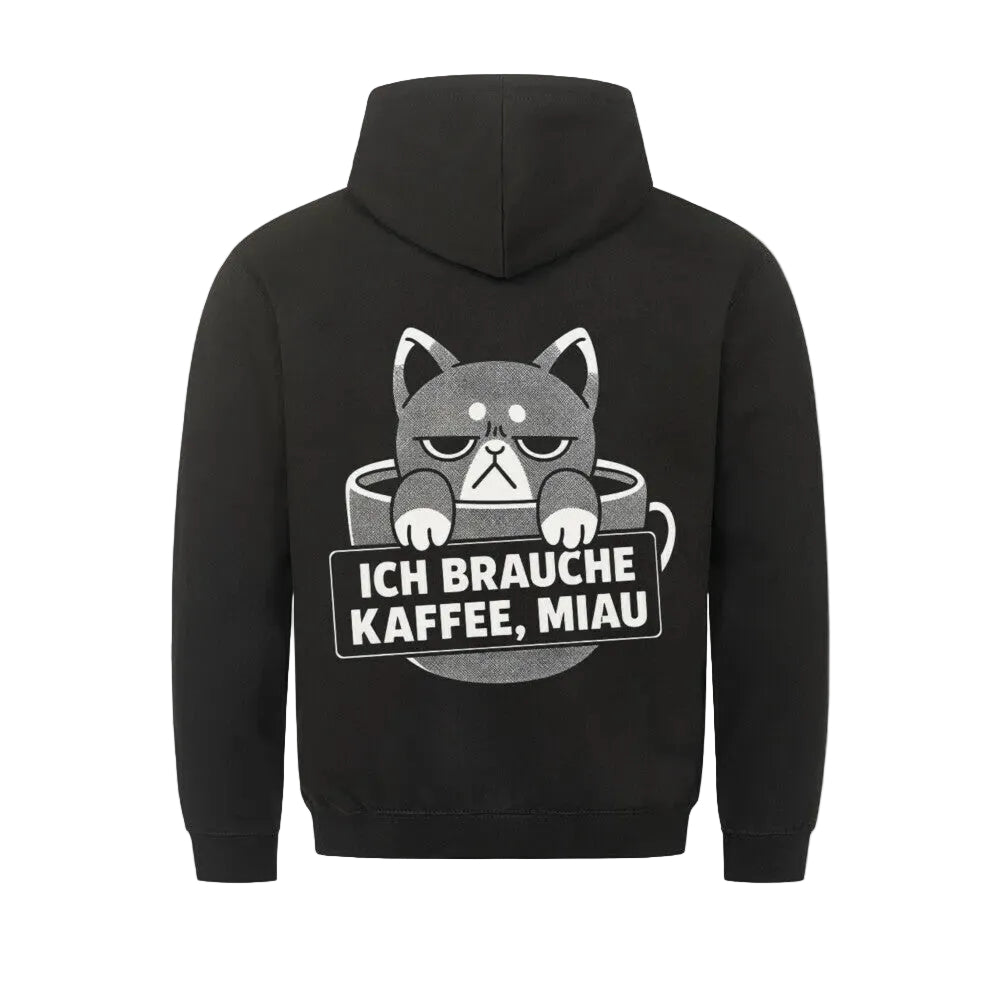 Ich brauche Kaffee, Miau Hoodie – Lustiger Hoodie für Katzen- und Kaffeeliebhaber von Mr. Fluffel