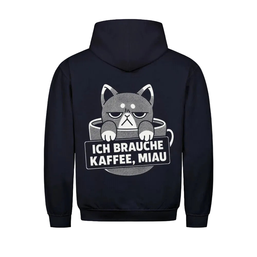 Ich brauche Kaffee, Miau Hoodie – Lustiger Hoodie für Katzen- und Kaffeeliebhaber von Mr. Fluffel