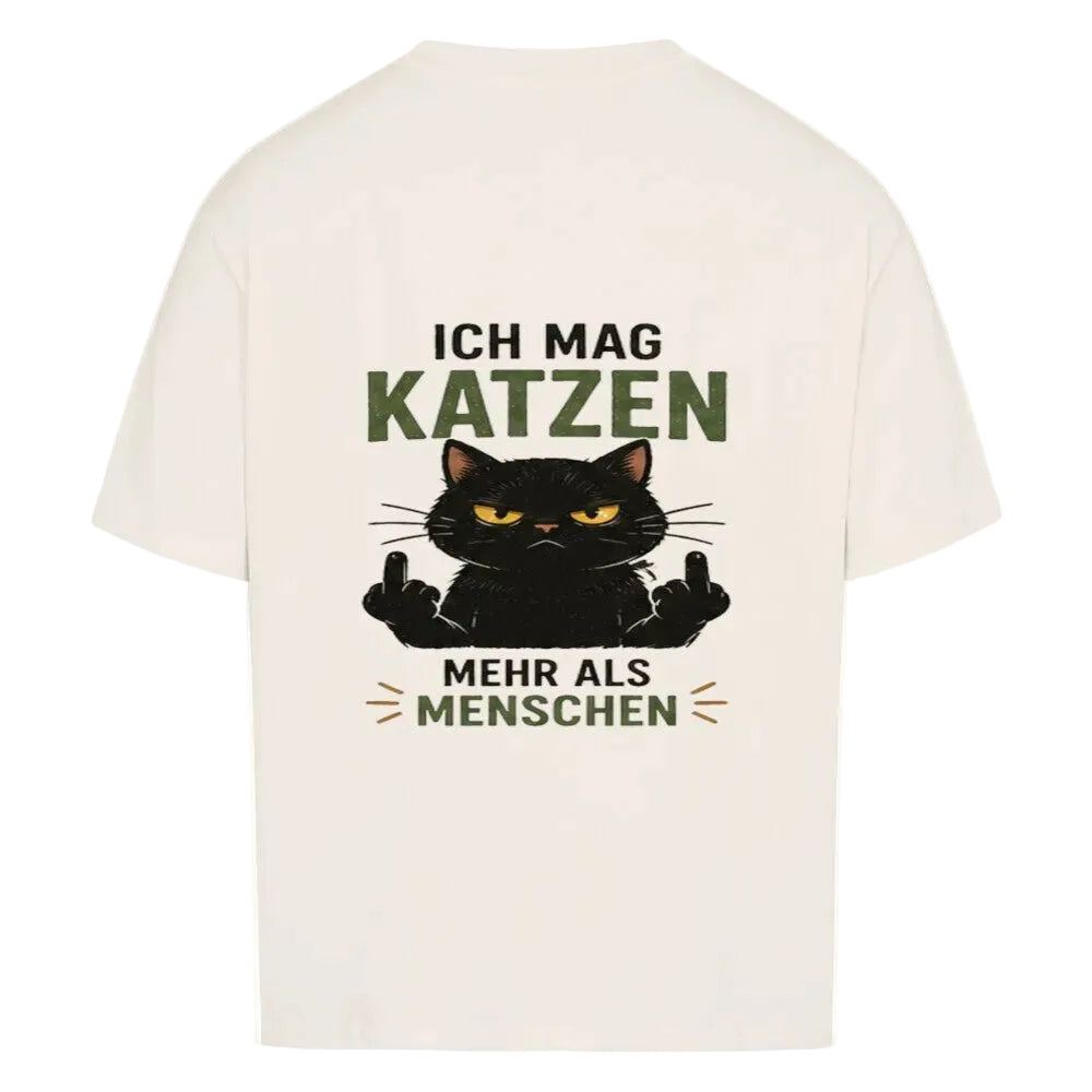 Ich mag Katzen mehr als Menschen Oversized Shirt – Statement-Shirt für Katzenliebhaber von Mr. Fluffel