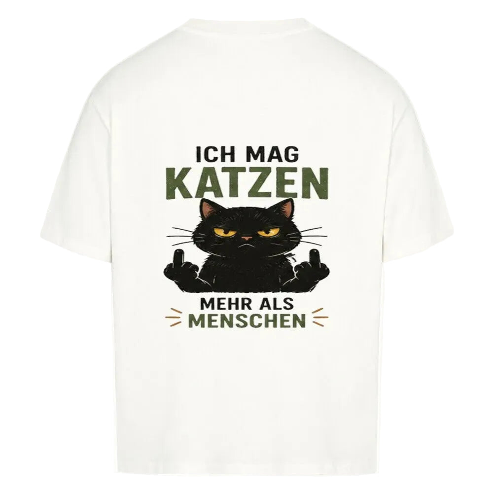 Ich mag Katzen mehr als Menschen Oversized Shirt – Statement-Shirt für Katzenliebhaber von Mr. Fluffel