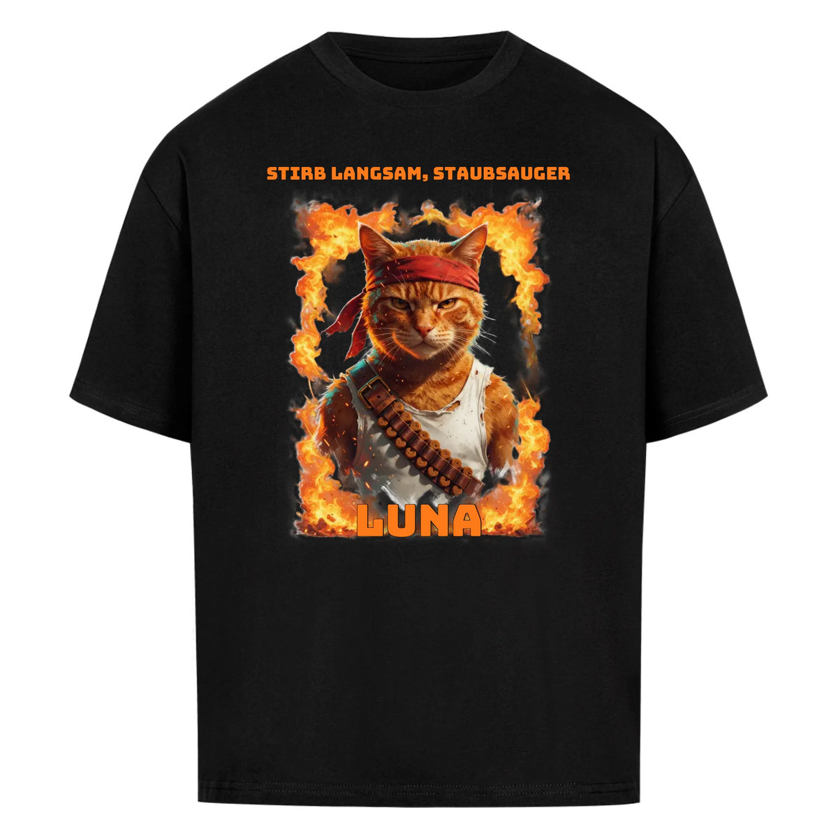 Stirb langsam, Staubsauger – Personalisiertes Oversized T-Shirt mit deiner Katze